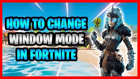 how to switch to windowed mode.